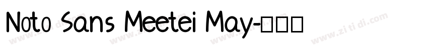 Noto Sans Meetei May字体转换